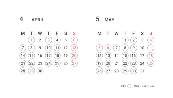 SHOWROOM | 4月・5月の営業日
