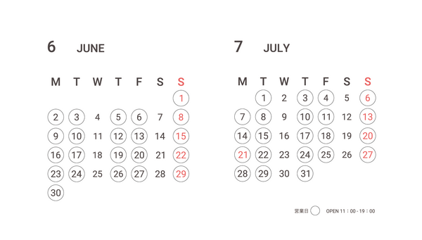 SHOWROOM | 6月・7月の営業日