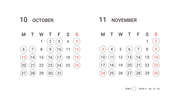  SHOWROOM | October・November Open days